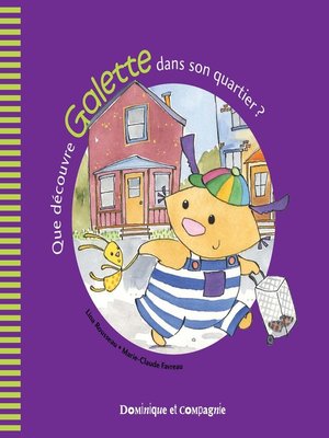 cover image of Que découvre Galette dans son quartier ?